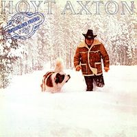 Hoyt Axton - Snowblind Friend